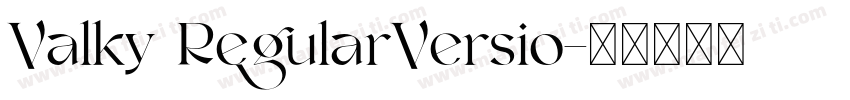 Valky RegularVersio字体转换